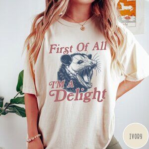I'm a Delight Comfort Colors® T-Shirt, First of All